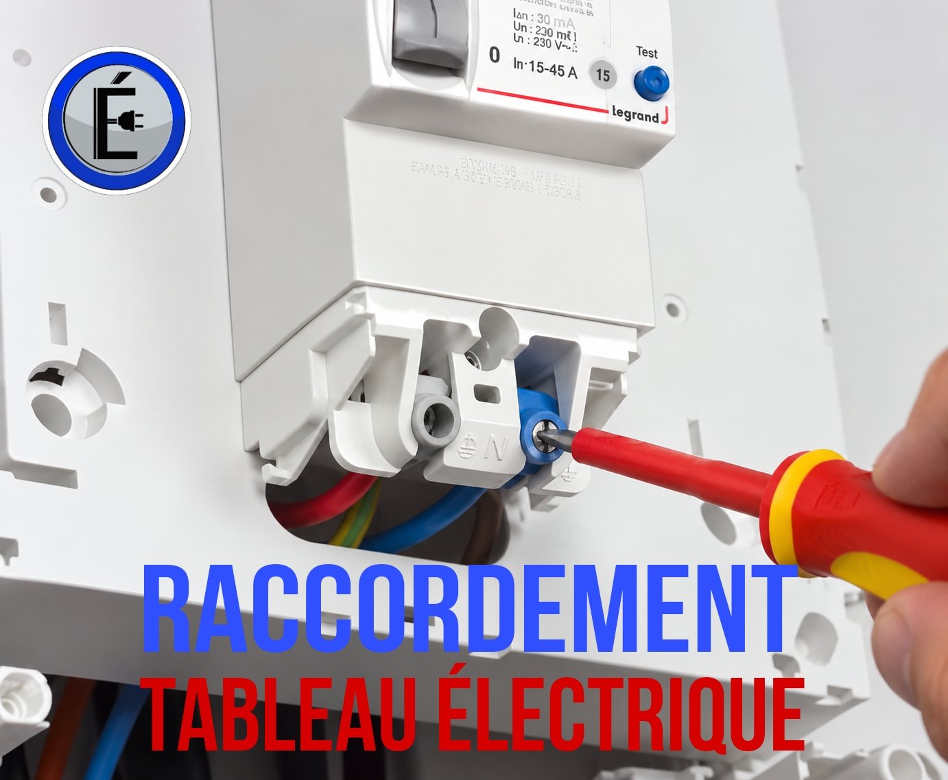 Raccordement du tableau électrique